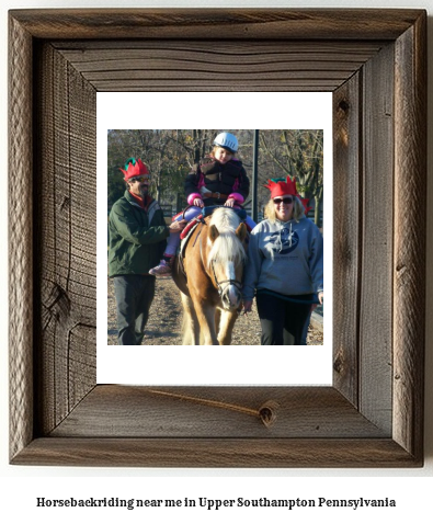 horseback riding near me in Upper Southampton, Pennsylvania